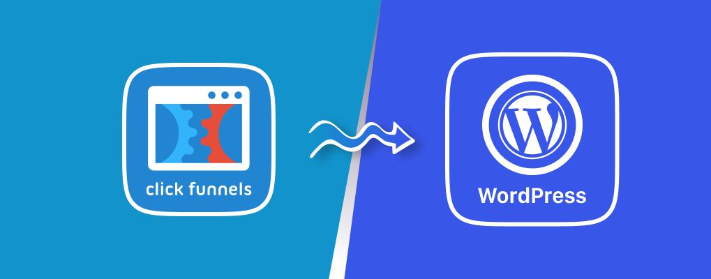 Move from Clickfunnels to WordPress