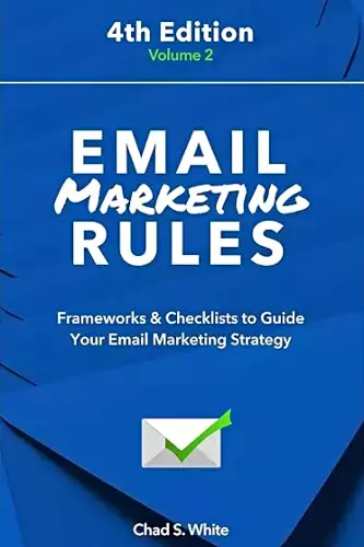 7 Best Email Marketing Books You Must Read To Grow Your Business 2 Email Marketing Rules by Chad S. White