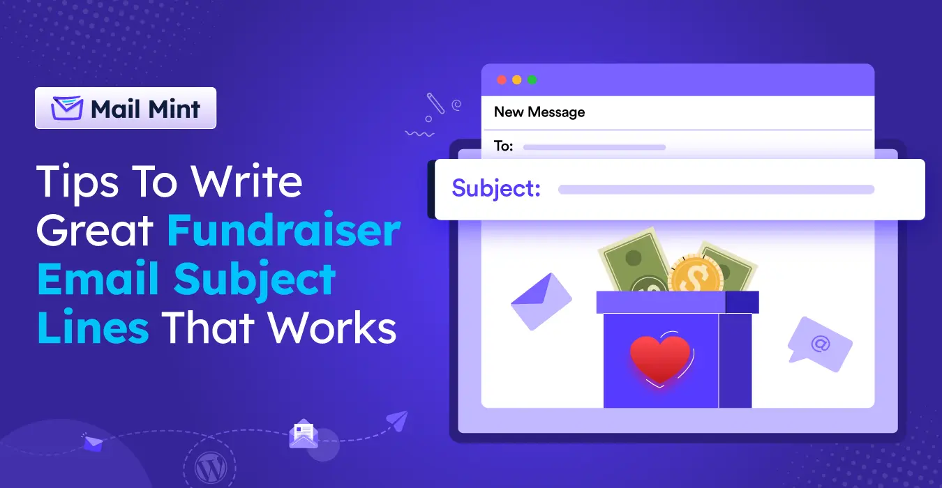 12 Tips To Write Great Fundraiser Email Subject Lines That Works