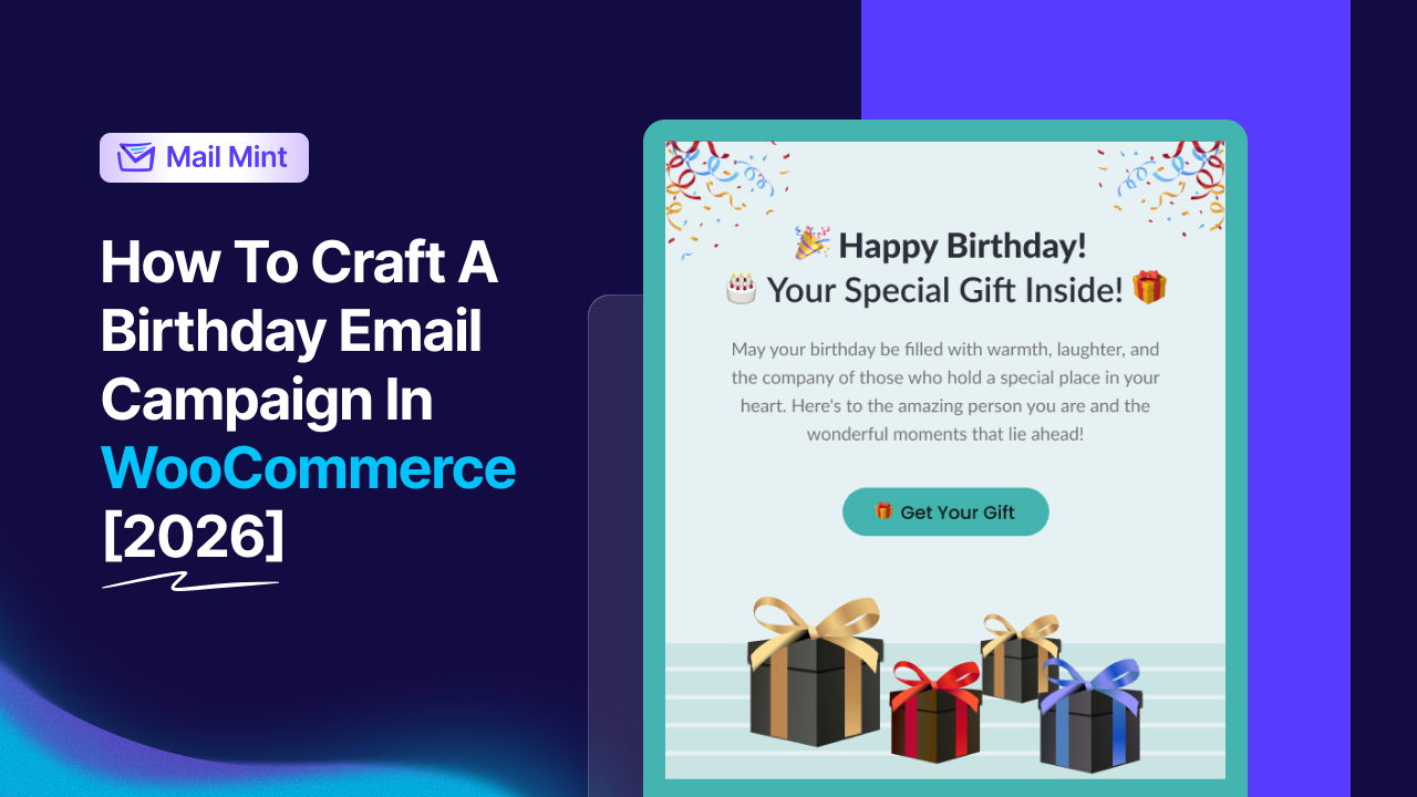 How To Craft Birthday Email Campaign In WooCommerce
