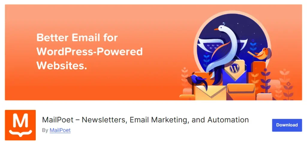 11 Best MailerLite Alternatives To Get Better Email Marketing Experience 13 2. MailPoet – Newsletters, Email Marketing, and Automation