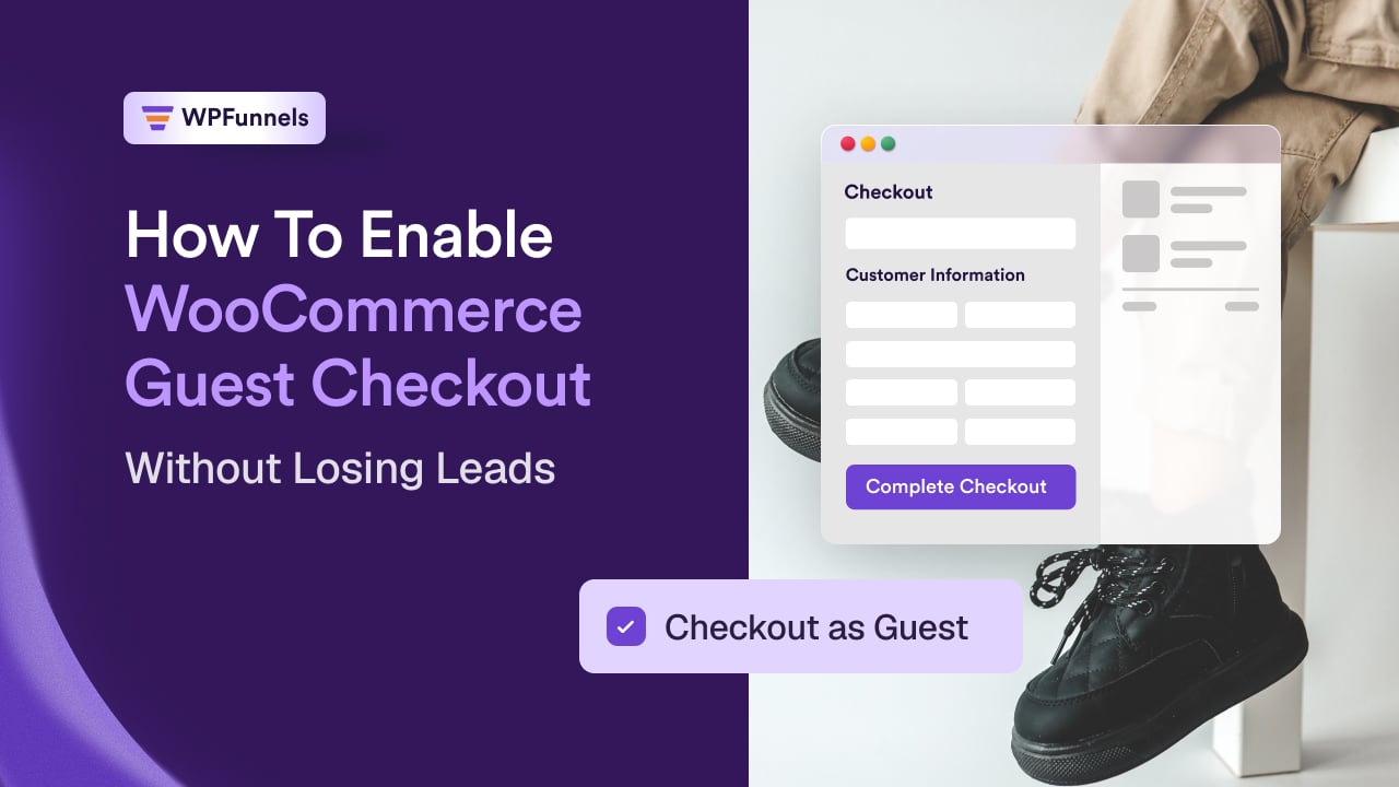 How to Enable WooCommerce Guest Checkout: Get More Sales Without Losing Leads 2026
