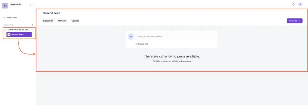 How to Create a Space for a Course in Creator LMS 6 Visit the Course Community Space