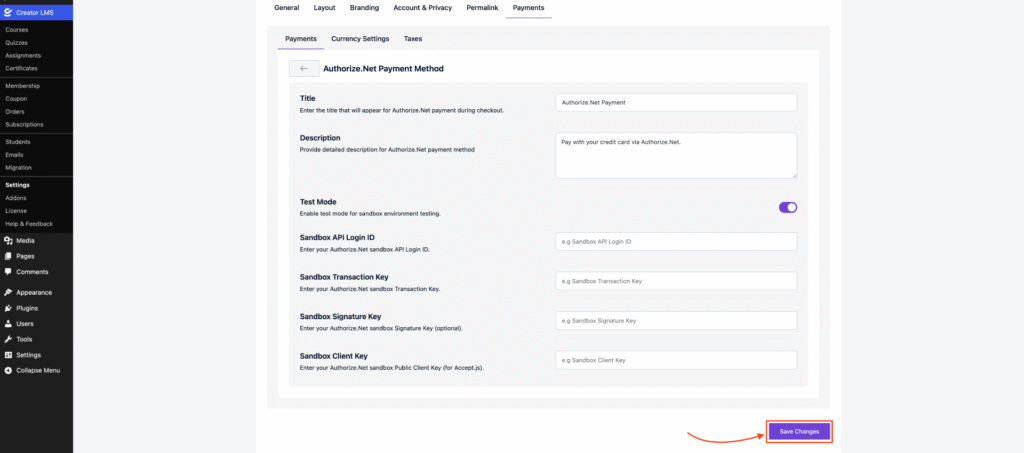 Authorize.Net Payment Setup and Configuration for CreatorLMS 7 Save Changes