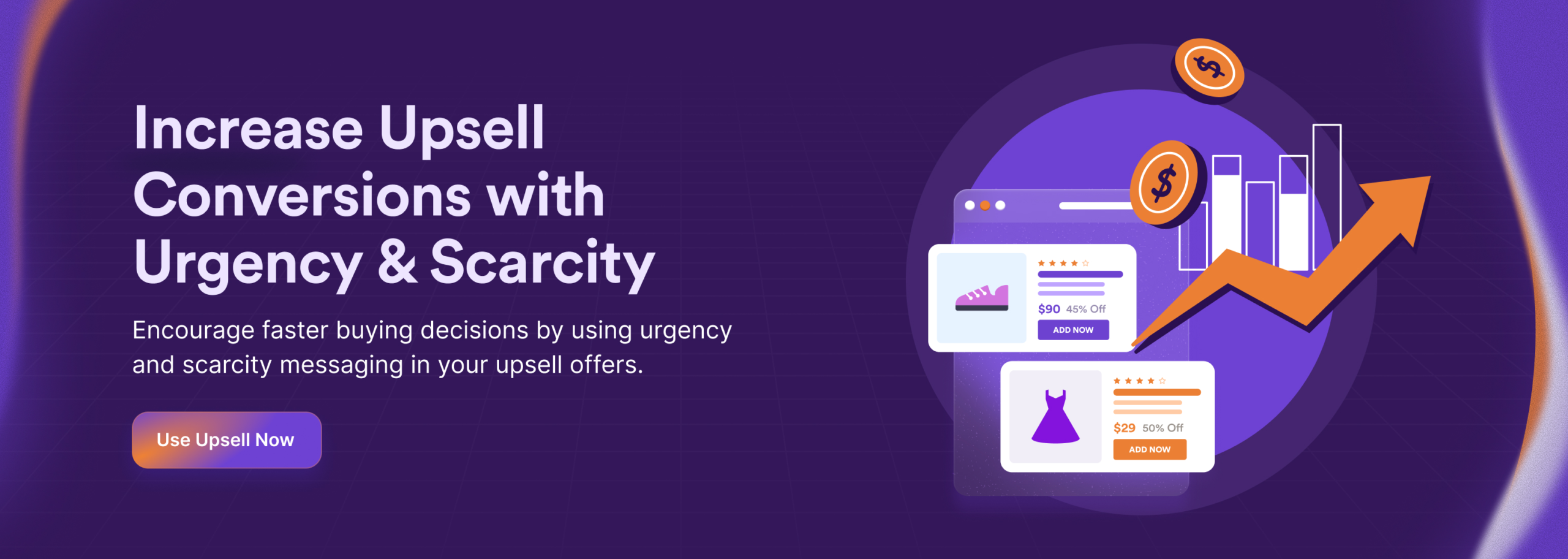 Use Urgency and Scarcity Messaging When Upselling