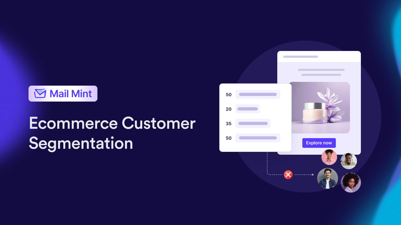Ecommerce Customer Segmentation: The Right Email to the Wrong Customer Is Still the Wrong Email
