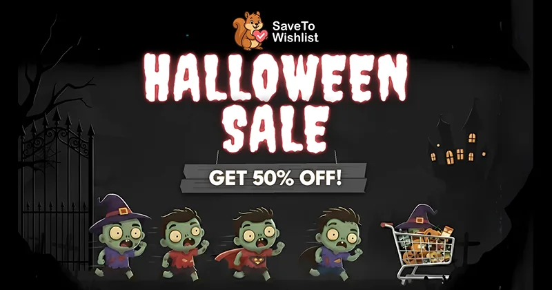 SaveTo Wishlist Halloween Deal Details 2026